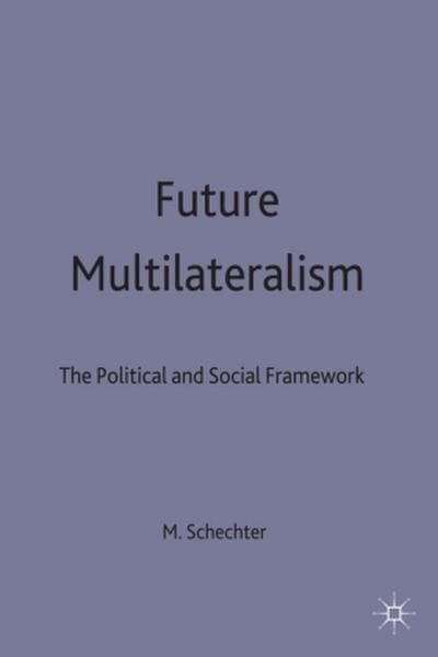 Future Multilateralism