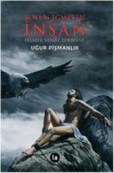 Boyun Egmeyen Insan Felsefe Sanat Edebiyat