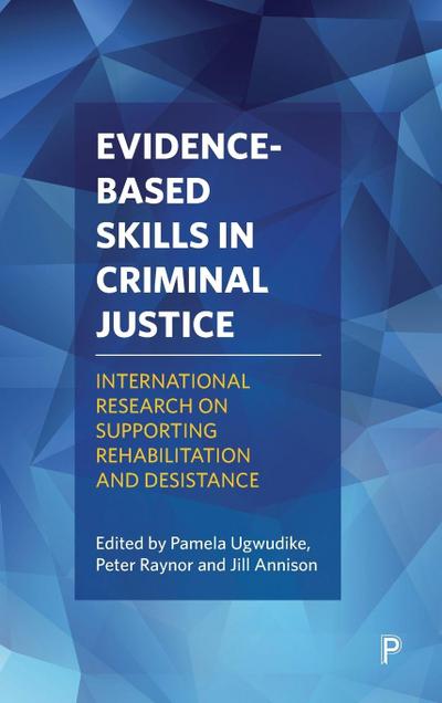 Evidence-based skills in criminal justice