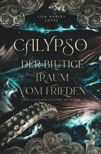 Calypso - Der blutige Traum vom Frieden