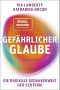 Gefährlicher Glaube