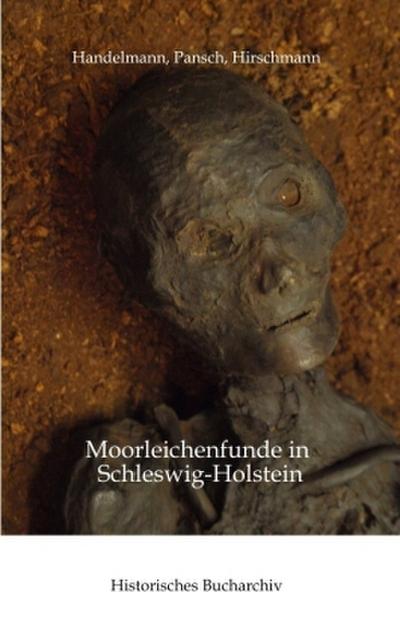 Moorleichenfunde in Schleswig-Holstein