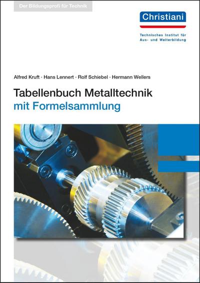 Tabellenbuch Metalltechnik, mit Formelsammlung