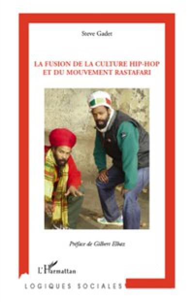 La fusion de la culture hip-hop et du mouvement rastafari