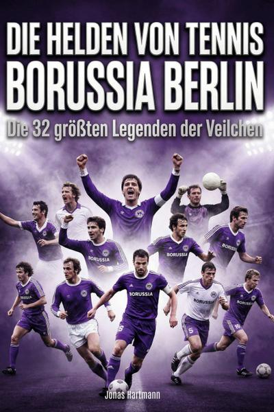 Die Helden von Tennis Borussia Berlin