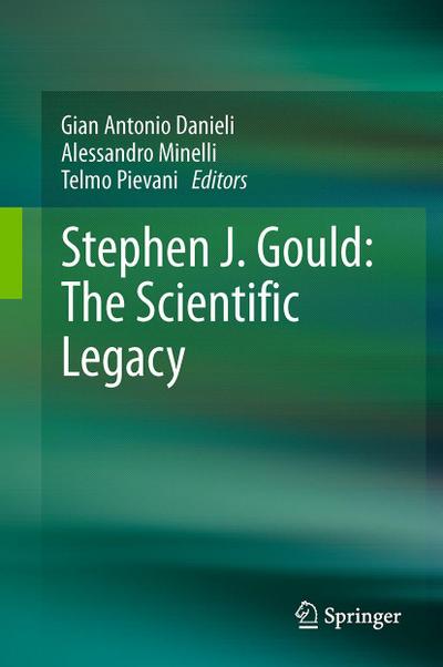 Stephen J. Gould: The Scientific Legacy