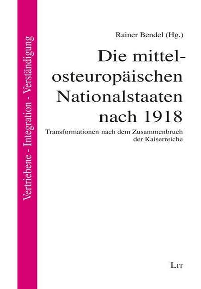 Die mittel-osteuropäischen Nationalstaaten nach 1918