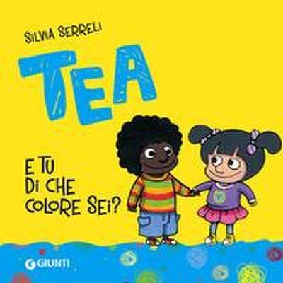 E tu di che colore sei? Tea