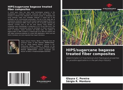 HIPS/sugarcane bagasse treated fiber composites