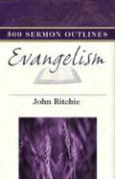 500 Sermon Outlines on Evangelism