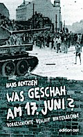 Was geschah am 17. Juni?