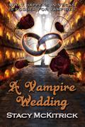 A Vampire Wedding (Bitten by Love, #4)