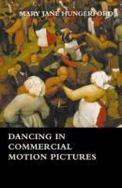 Dancing in Commercial Motion Pictures