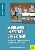Schulsport im Spiegel der Zeit(en)
