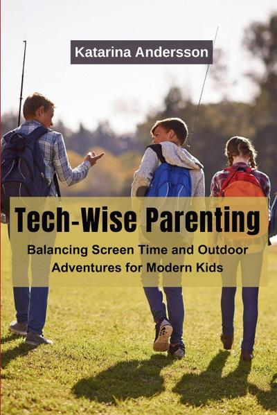 Tech-Wise Parenting