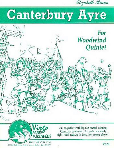 Canterbury Ayre for flute, oboe,clarinet, horn in F and bassoon