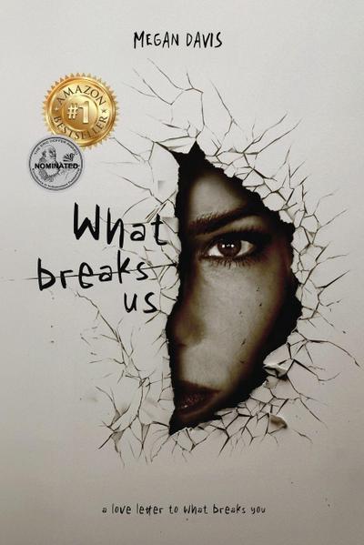 What Breaks Us