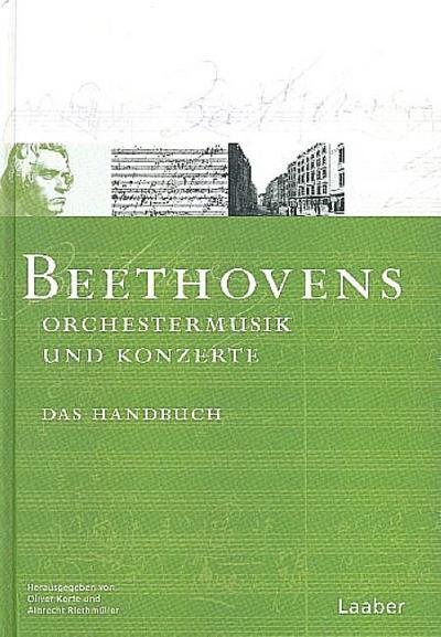 Beethovens Orchestermusik und Konzerte