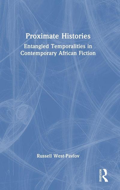 Proximate Histories