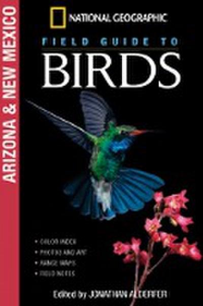 National Geographic Field Guide to Birds: Arizona and New Mexico