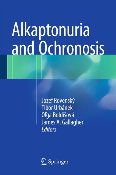 Alkaptonuria and Ochronosis