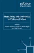 Masculinity and Spirituality in Victorian Culture