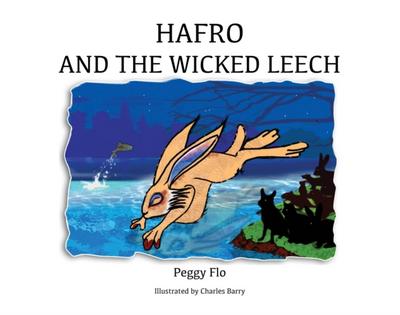Hafro & The Wicked Leech