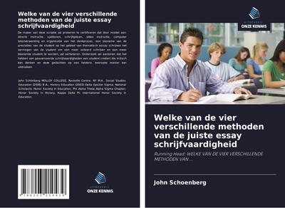 Welke van de vier verschillende methoden van de juiste essay schrijfvaardigheid