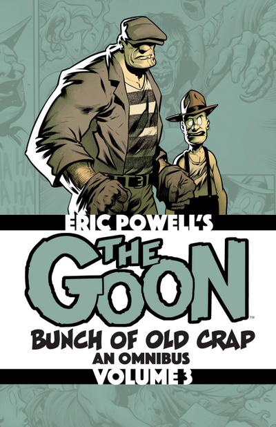 Powell, E: Goon: Bunch of Old Crap Volume 3: An Omnibus