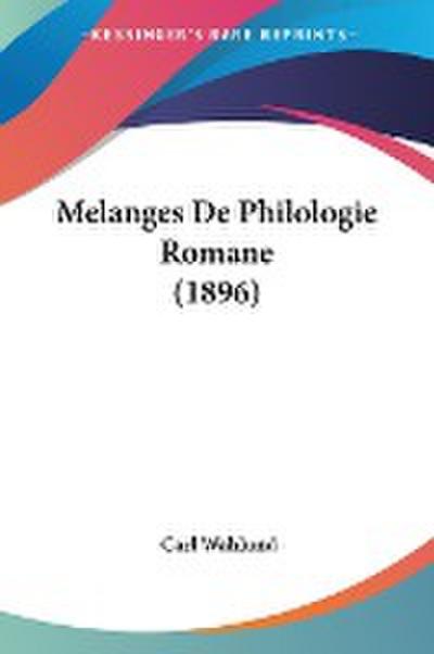 Melanges De Philologie Romane (1896)