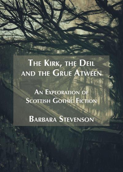 The Kirk, the Deil and the Grue Atween