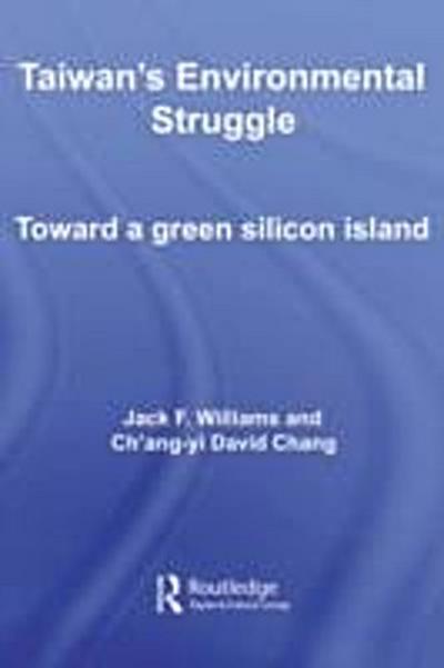 Taiwan’s Environmental Struggle