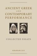 Ancient Greek and Contemporary Performance