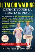 Il Tai Chi Walking Definitivo per La Perdita di Peso