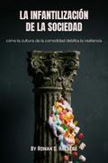 La infantilización de la sociedad