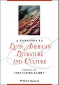 A Companion to Latin American Literature and Cultu