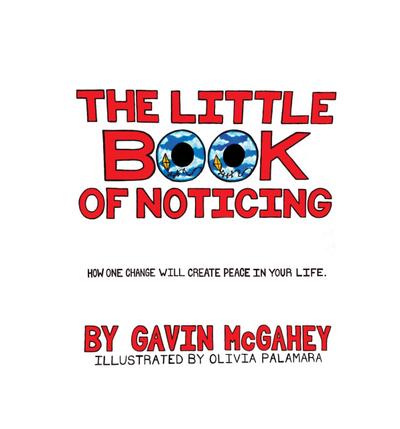 The Little Book Of Noticing