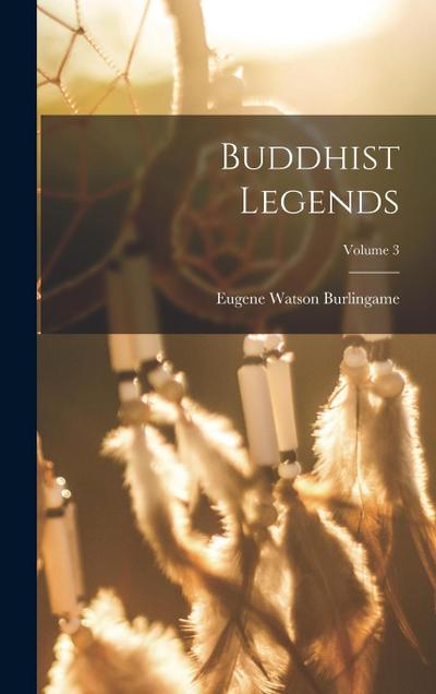 Buddhist Legends; Volume 3