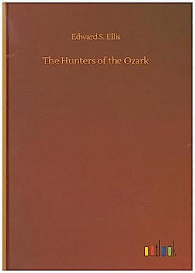 The Hunters of the Ozark