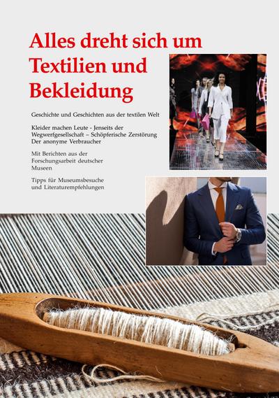 Alles dreht sich um Textilien und Bekleidung