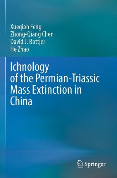 Ichnology of the Permian-Triassic Mass Extinction in China