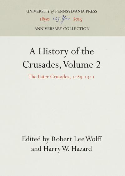 A History of the Crusades, Volume 2