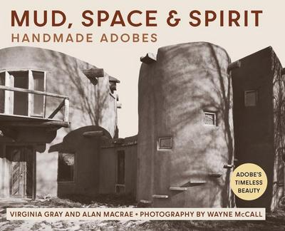 Mud, Space and Spirit