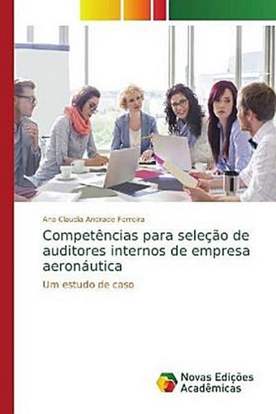Competências para seleção de auditores internos de empresa aeronáutica