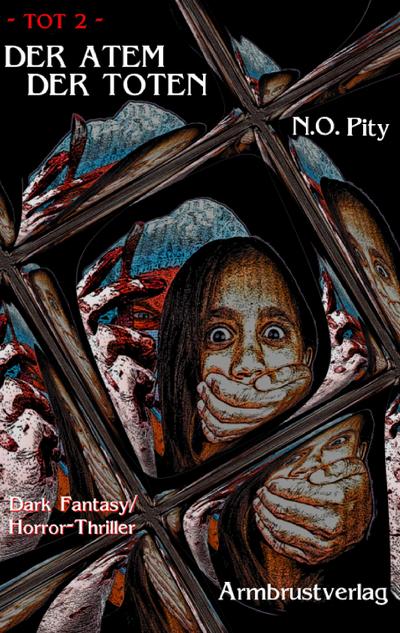 Der Atem der Toten