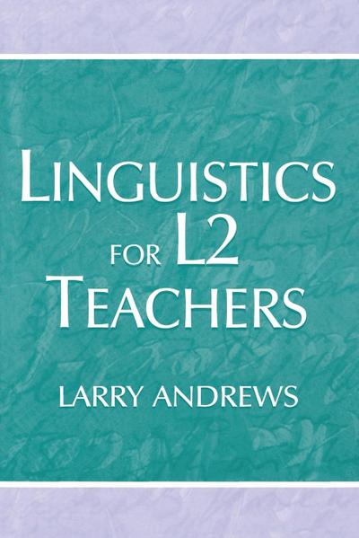 Linguistics for L2 Teachers