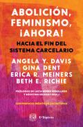 Abolición, feminismo, ¡ahora!