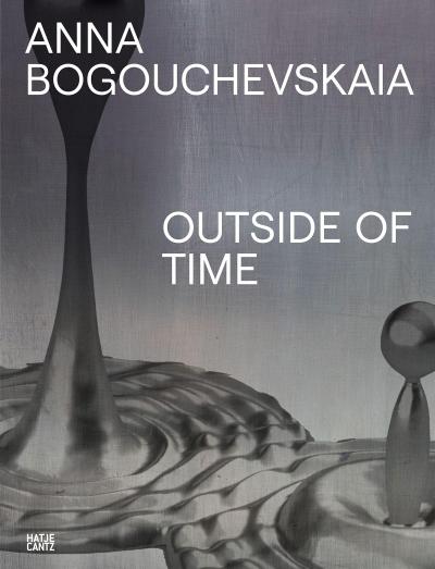 Anna Bogouchevskaia. Catalogue Raisonné 1984-2023