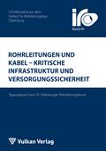 Rohrleitungen und Kabel – Kritische Infrastruktur und Versorgungssicherheit von Thomas Wegener | Ebook