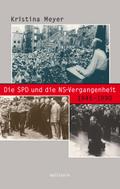Die SPD und die NS-Vergangenheit 1945-1990